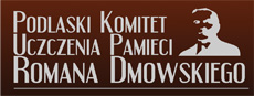 Podlaski Komitet Uczczenia Pamięci Romana Dmowskiego